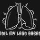 My Last Breath, Human Anatomy, Oddity & Macabre, Lungs, Halloween Decor, Horror Gift, Horror Decor, Horror Print, Spooky Decor, Spooky Art